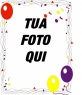 Cornice foto festa e palloncini