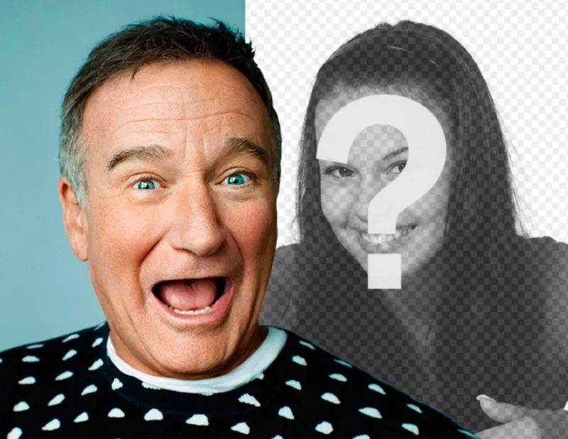 Sorriso con Robin Williams con fotomontaggio attore. Condividi con i tuoi amici ..