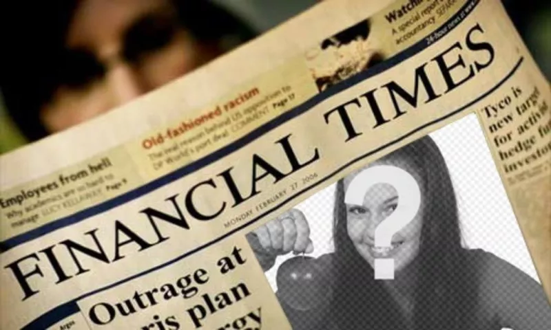 Fotomontaggio del Financial Times. Carica la tua foto e la copertina del giornale..