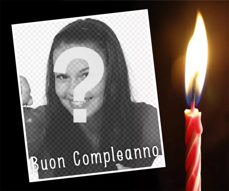 Effetto foto modificabile per le foto e aggiungere una candela di buon compleanno ..