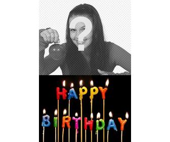 modello per creare un biglietto personalizzato compleanno tua foto e possibile caricare di aggiungere queste candele accese i colori testo buon compleanno tua foto verra visualizzata sullo sfondo