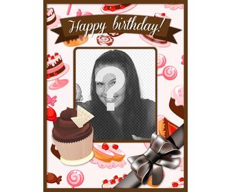 cartolina di compleanno foto e personalizzare il testo e torte cupcakes rosa e marrone e un grande fiocco