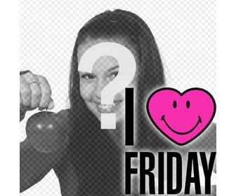 photo effetto di mettere un cuore sorridente e il testo i love friday tua foto