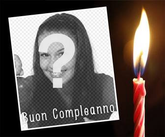 effetto foto modificabile per le foto e aggiungere candela di buon compleanno